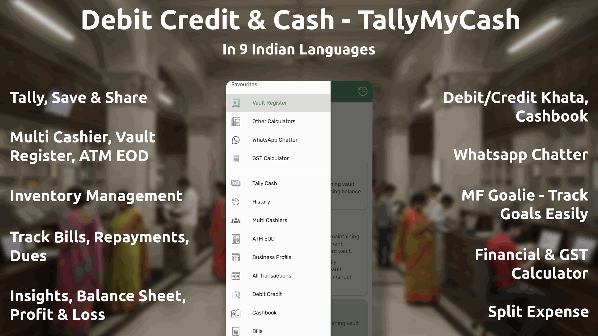 TallyMyCash app overview showing Debit Credit, Cash Counter, Vault Register, Inventory, Bills, and 9 Indian languages